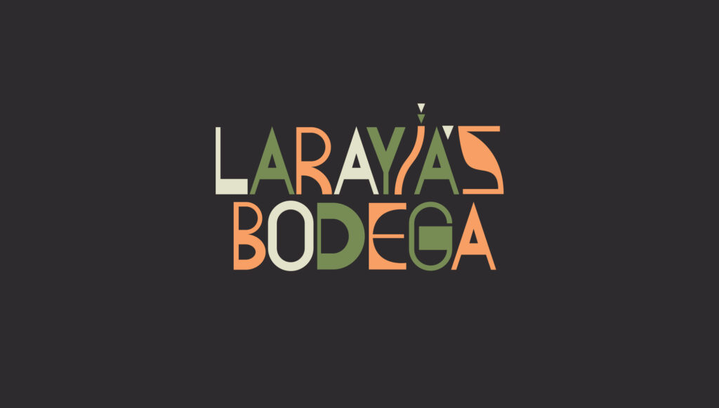 LaRayia's Bodega